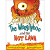 Available Now - The Woogilyboo and the Hot Lava Book!