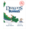 Best seller children's book Dragons and Bunnies by Bryson Reaume