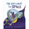 The Day I Went to Space book by Bryson Reaume